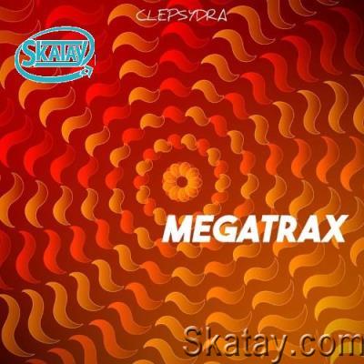 Clepsydra - MegaTrax (2022)