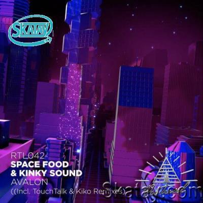 Space Food & Kinky Sound - Avalon (2022)