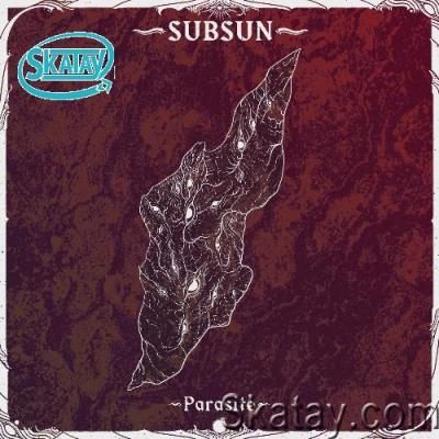 SubSun - Parasite (2022)