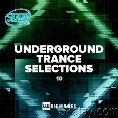 Underground Trance Selections Vol 10 (2022)