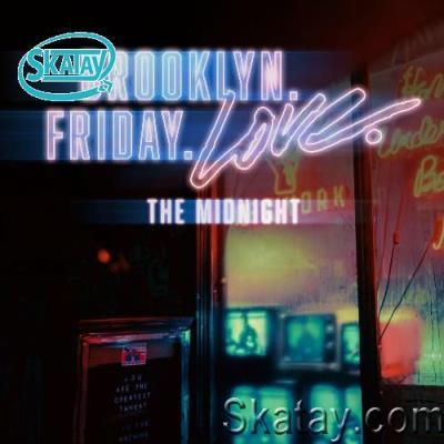 The Midnight - Brooklyn. Friday. Love. (2022)