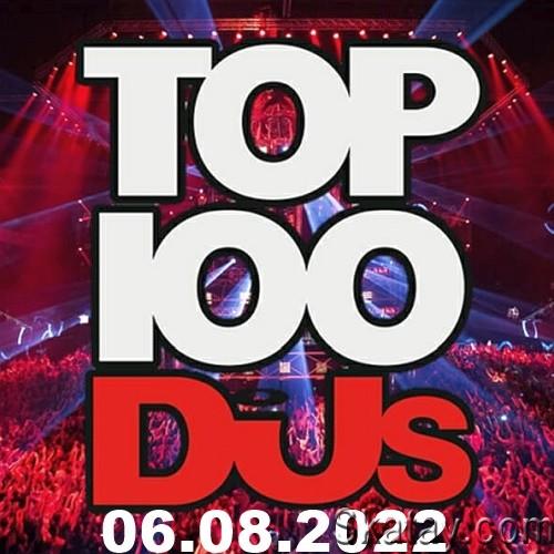 Top 100 DJs Chart 06.08.2022 (2022)