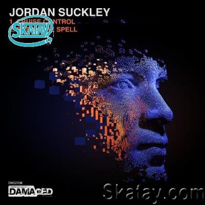 Jordan Suckley - Cruise Control / Break the Spell (2022)