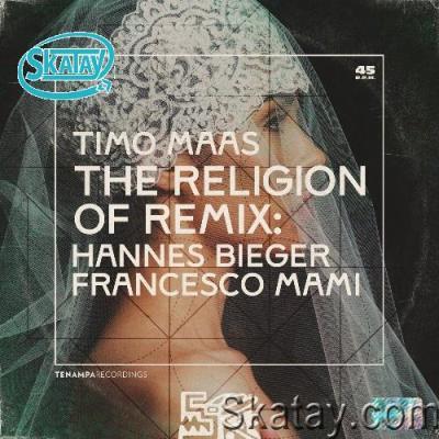 Timo Maas - The Religion of Remix (2022)