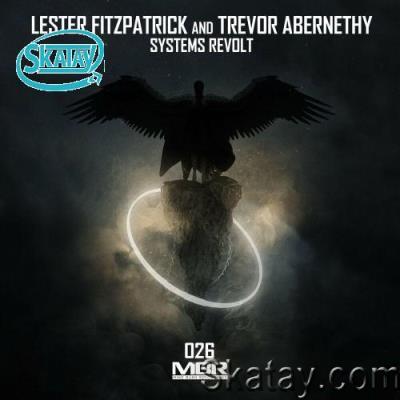 Lester Fitzpatrick & Trevor Abernethy - Systems Revolt LP (2022)