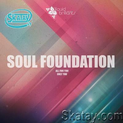 Soul Foundation - All for You (2022)