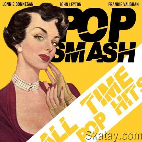 Pop Smash (All Time Pop Hits) (2022)