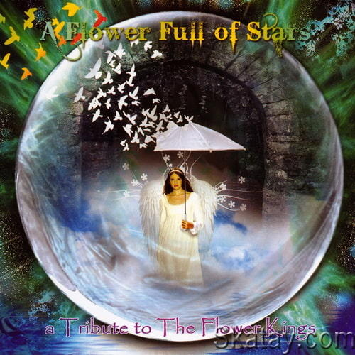 A Flower Full Of Stars - A Tribute To The Flower Kings (4CD Box Set) (2011)