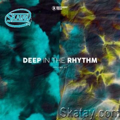 Deep in the Rhythm, Vol. 43 (2022)