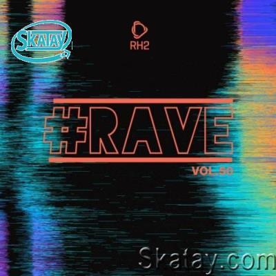 #Rave, Vol. 50 (2022)