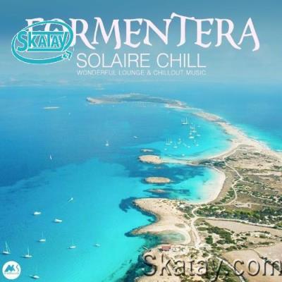 Formentera Solaire Chill (2022)