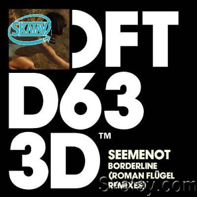 SeeMeNot - Borderline (Roman Flugel Remixes) (2022)