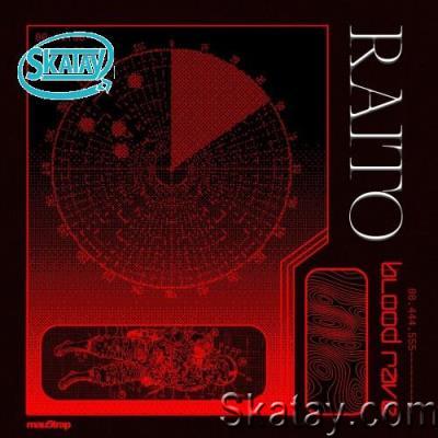 Raito - Blood Rave (2022)