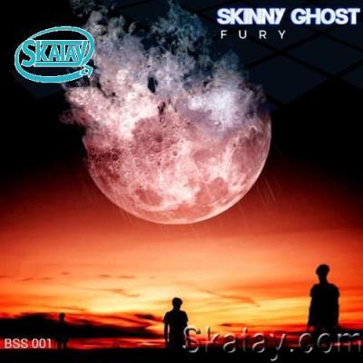 Skinny Ghost - FURY (2022)