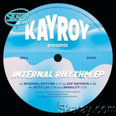 Kayroy - Internal Rhythm EP (2022)
