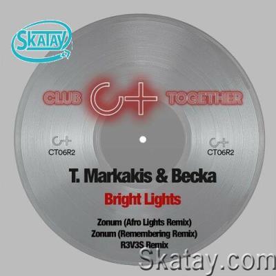 T.Markakis & Becka - Bright Lights (2022)