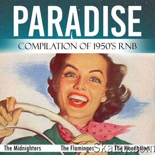 Paradise (Compilation of 1950s Rnb) (2022)