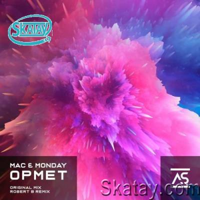 Mac & Monday - Opmet (2022)