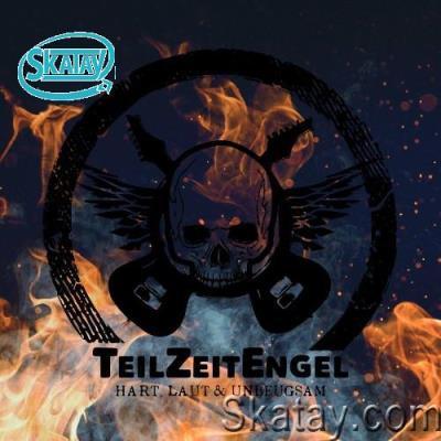 TeilZeitEngel, Melody Black - Hart, laut & unbeugsam (2022)