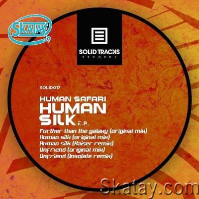 Human Safari - Human Silk EP (2022)
