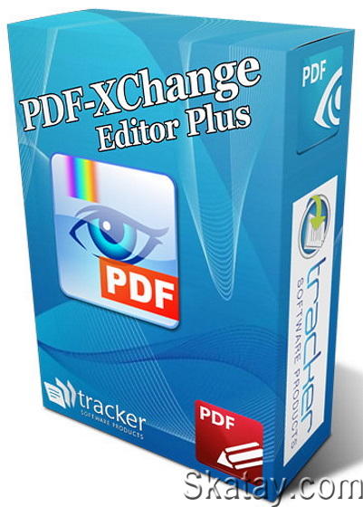 PDF-XChange Editor Plus 9.4.363.0 + Portable