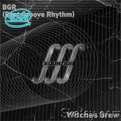BGR (Beat Groove Rhythm) - Witches Brew (2022)