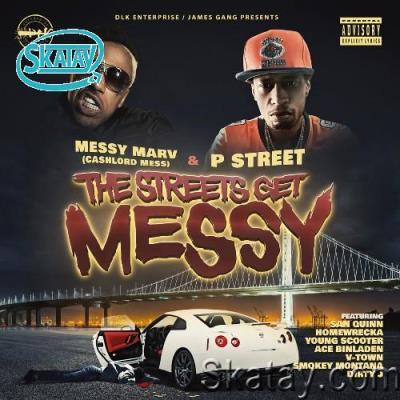 Messy Marv, P Street - The Streets Get Messy (2022)
