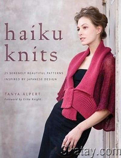 Haiku Knits: 25 Serenely Beautiful Patterns Inspired by Japanese Design (2009)