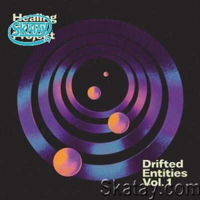Healing Force Project - Drifted Entities, Vol. 1 (2022)