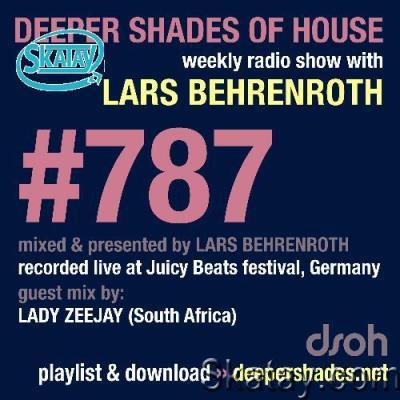 Lars Behrenroth & Lady Zeejay - Deeper Shades Of House #787 (2022-08-18)