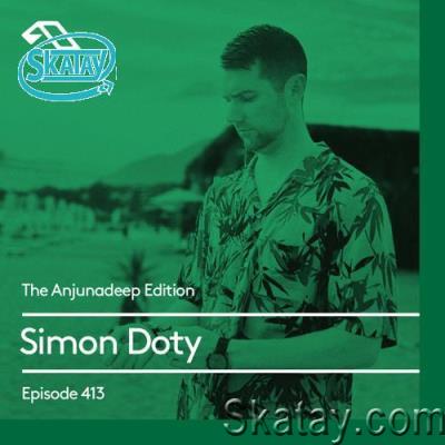 Simon Doty - The Anjunadeep Edition 413 (2022-08-19)