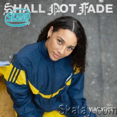 Shall Not Fade: Malaika (DJ Mix) (2022)