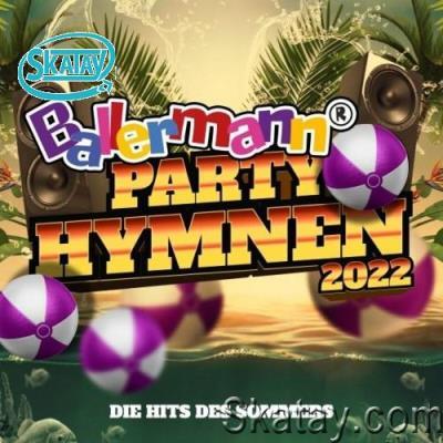 Ballermann Party Hymnen 2022 (Die Hits des Sommers) (2022)