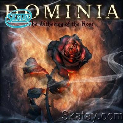 Dominia - The Withering of the Rose (Extended Edition) (2022)