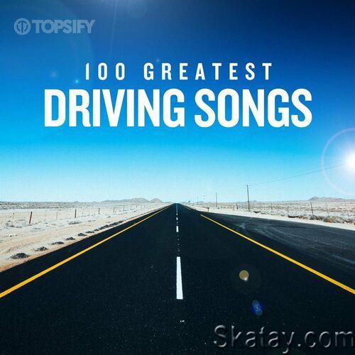 100 Greatest Driving Songs (2022) FLAC