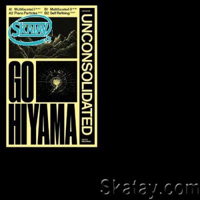 Go Hiyama - Unconsolidated (2022)
