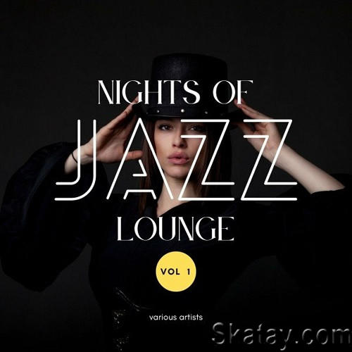 Nights of Jazz Lounge Vol. 1 (2022) FLAC