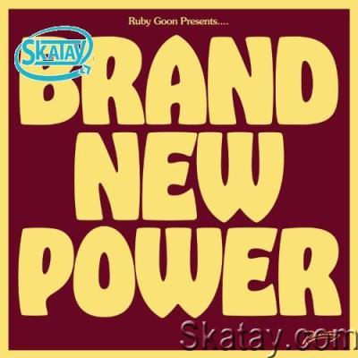 Ruby Goon - Brand New Power (2022)