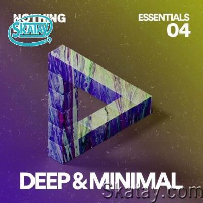 Nothing But... Deep & Minimal Essentials, Vol. 04 (2022)