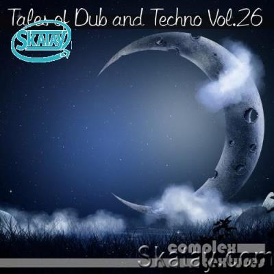 Tales of Dub and Techno, Vol. 26 (2022)