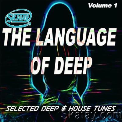 The Language of Deep, Vol. 1 (Selected Deep & House Tunes) (2022)