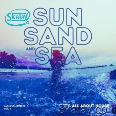 Sun, Sand and Sea (It's All About House), Vol. 1 (2022)