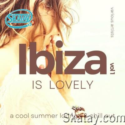 Ibiza Is Lovely (A Cool Summer Lounge & Chill Out), Vol. 1 (2022)