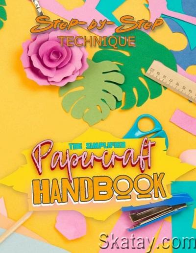The Simplified Papercraft Handbook (2022)