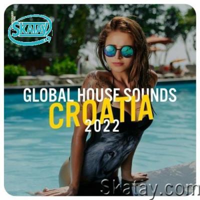 Global House Sounds - Croatia 2022 (2022)