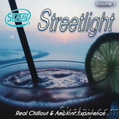 Streetlight, Vol. 1 (Real Chillout & Ambient Experience) (2022)