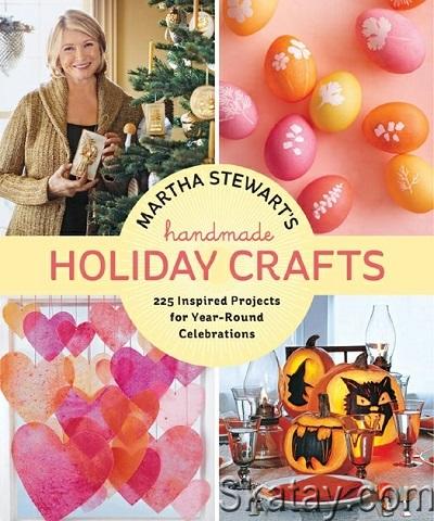 Martha Stewart’s Handmade Holiday Crafts (2011)