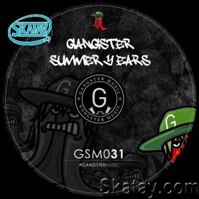 Gangster Summer 4 Years (2022)
