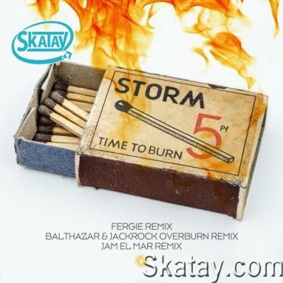 Storm - Time to Burn (Remixes) (2022)