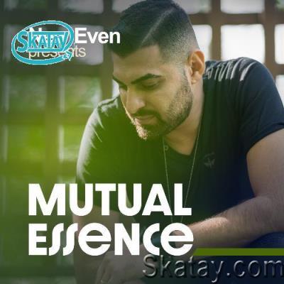 New Even - Mutual Essence 005 (2022-08-26)